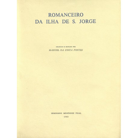 Romanceiro da Ilha de S. Jorge.
