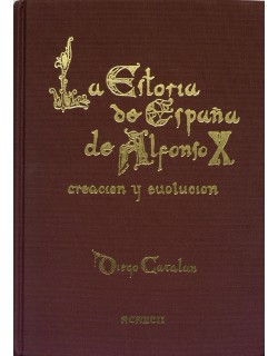 La Estoria de España de Alfonso X. Creación y evolución.