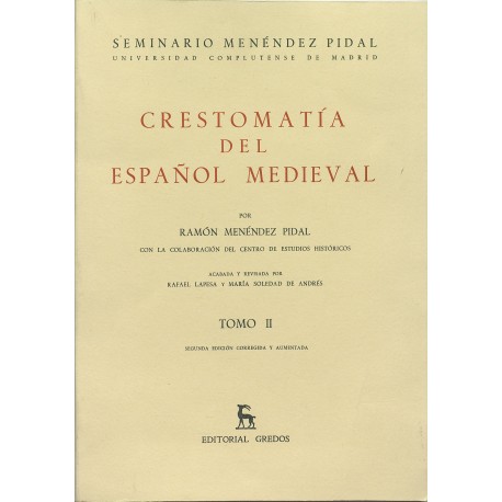 Crestomatía del español medieval, Tomo II
