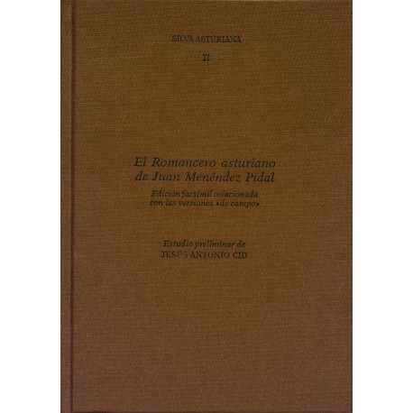 II. Silva Asturiana I. Primeras noticias y colecciones de romances en el siglo XIX.